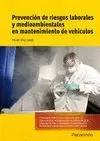 PREVENCION DE RIESGOS LABORALES Y MEDIOAMBIENTALES EN MANTENIMIENTO DE VEHICULOS
