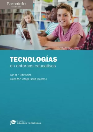 TECNOLOGÍAS EN ENTORNOS EDUCATIVOS