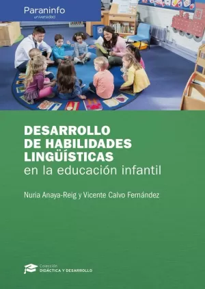 DESARROLLO DE HABILIDADES LINGÜÍSTICAS EN LA EDUCACIÓN INFANTIL