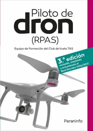 PILOTO DE DRON (RPAS) 3ED.