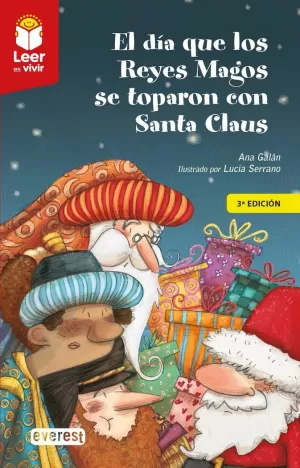 DÍA QUE LOS REYES MAGOS SE TOPARON CON SANTA CLAUS