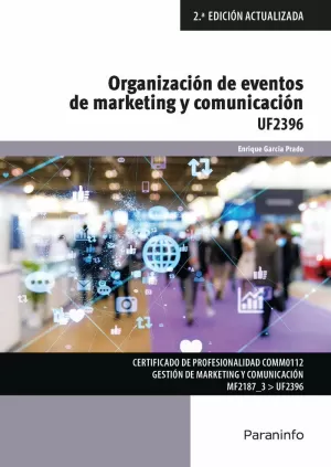 ORGANIZACIÓN Y EVENTOS DE MARKETING Y COMUNICACIÓN UF2396
