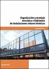ORGANIZACIONES Y MONTAJE MECANICO E HIDRAULICO INSTALACIONES SOLARES TERMICAS