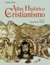 ATLAS HISTÓRICO DEL CRISTIANISMO