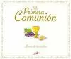 MI PRIMERA COMUNION ÁLBUM DE RECUERDOS (CON CAJA)