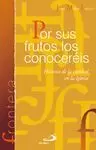 POR SUS FRUTOS LOS CONOCERÉIS