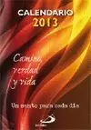 CALENDARIO 2013 CAMINO, VERDAD Y VIDA