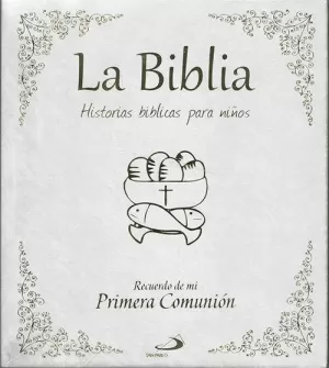 BIBLIA. HISTORIAS BÍBLICAS PARA NIÑOS