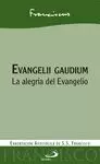 EVANGELII GAUDIUM. ALEGRÍA DEL EVANGELIO