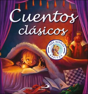 CUENTOS CLÁSICOS PARA BUENOS HÁBITOS