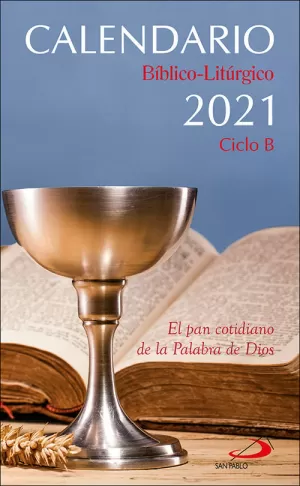 CALENDARIO BÍBLICO-LITÚRGICO 2021 - CICLO B