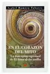 EN EL CORAZON DEL MITO. LA DIMENSION ESPIRITUAL DEL S.D.L.A