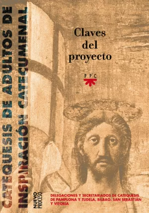 CLAVES DEL PROYECTO. CATEQUESIS DE ADULTOS CATECUMENAL