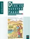 DIOS ES NUESTRO PADRE