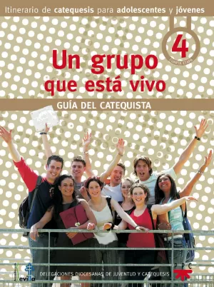 UN GRUPO QUE ESTA VIVO 4 GUIA DEL CATEQUISTA