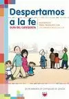 DESPERTAMOS A LA FE. CATEQUISTA