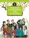 CREEMOS Y CAMINAMOS CON LA IGLESIA