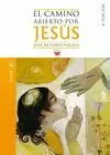 CAMINO ABIERTO POR JESUS. JUAN 4