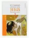 CAMINO ABIERTO POR JESUS 4 JUAN