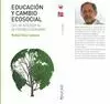 EDUCACIÓN Y CAMBIO ECOSOCIAL