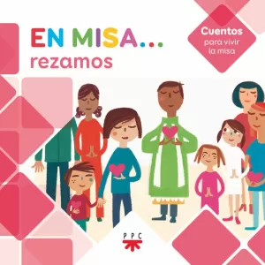 EN MISA REZAMOS (CUENTOS)