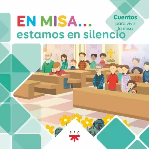 EN MISA ESTAMOS EN SILENCIO (CUENTOS)