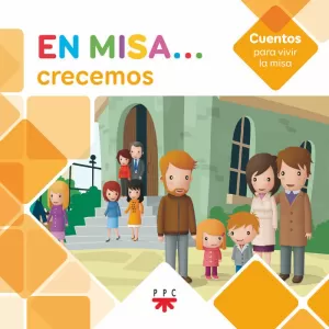 EN MISA CRECEMOS (CUENTOS)