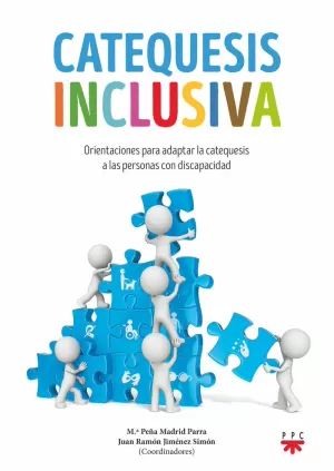 ORIENTACIONES PARA ADAPTAR LA CATEQUESIS A LAS PERSONAS CON DISCAPACIDAD