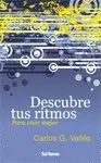 DESCUBRE TUS RITMOS PARA VIVIR MEJOR