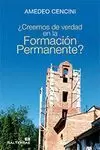 CREEMOS DE VERDAD EN LA FORMACIÓN PERMANENTE?