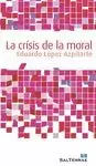 CRISIS DE LA MORAL, LA