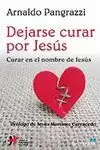DEJARSE  CURAR POR JESÚS