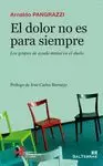 DOLOR NO ES PARA SIEMPRE, EL