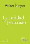 UNIDAD EN JESUCRISTO, LA