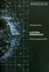 ULTIMA MODERNIDAD, LA