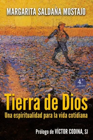 TIERRA DE DIOS. UNA ESPIRITUALIDAD PARA LA VIDA COTIDIANA