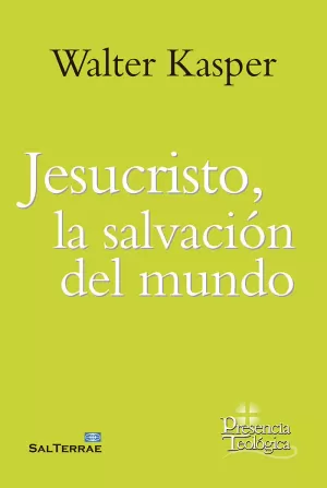 JESUCRISTO, LA SALVACION DEL MUNDO