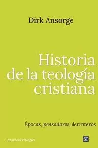 HISTORIA DE LA TEOLOGÍA CRISTIANA