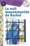 LA NUIT  MOUVEMENTEE DE RACHEL +CD NV6
