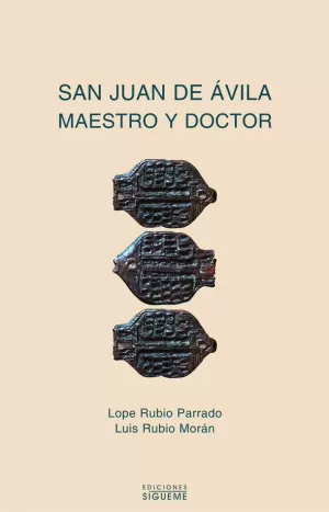 SAN JUAN DE AVILA MAESTRO Y DOCTOR