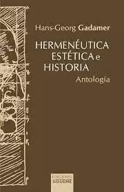 HERMENÉUTICA, ESTÉTICA E HISTORIA