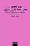 MAMÍFERO AGRACIADO POR DIOS, EL