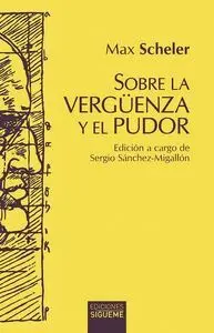 SOBRE LA VERGÚENZA Y EL PUDOR