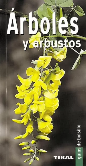 ARBOLES Y ARBUSTOS (GUIAS DE BOLSILLO)