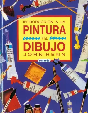PINTURA Y DIBUJO (INTRUDUCCIÓN A LA PINTURA)