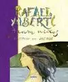RAFAEL ALBERTI PARA NIÑOS