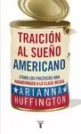TRAICIÓN AL SUEÑO AMERICANO