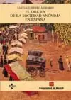 ORIGEN DE LA SOCIEDAD ANONIMA EN ESPAÑA