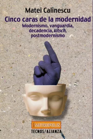 CINCO CARAS DE LA MODERNIDAD