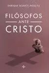 FILÓSOFOS ANTE CRISTO